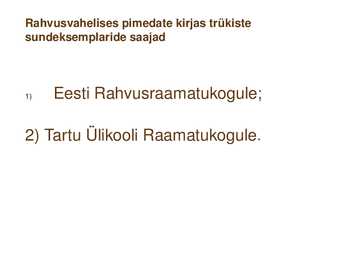 Sundeksemplari seadus-Kultuuripärandi säilitamine #25