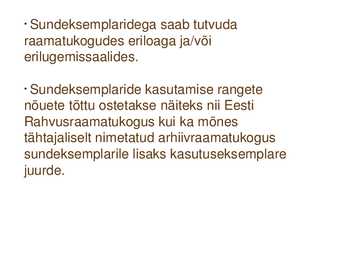Sundeksemplari seadus-Kultuuripärandi säilitamine #29