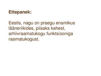 Sundeksemplari seadus-Kultuuripärandi säilitamine #33