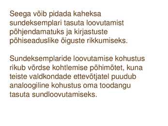 Sundeksemplari seadus-Kultuuripärandi säilitamine #43