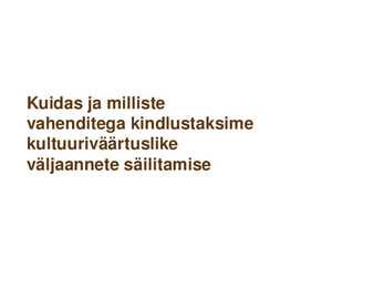 Sundeksemplari seadus-Kultuuripärandi säilitamine #46