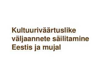 Sundeksemplari seadus-Kultuuripärandi säilitamine #8