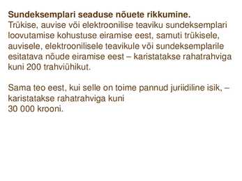Sundeksemplari seadus-Kultuuripärandi säilitamine #10