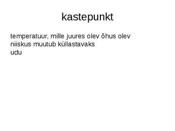 Õhuniiskus ja õhuniiskuse karakteristikud #6