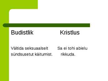 Budismi eetika ja Kristluse 10 käsu erinevus ja sarnasus #4