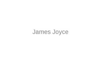 Ingliskeelne presentatsioon-James Joyce