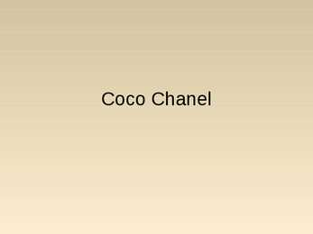 Ingliskeelne presentatsioon-Coco Chanel