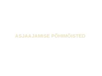 Asjaajamise alused #2
