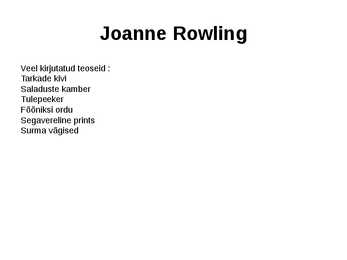 Joanne Rowling #2