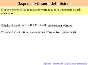 Eksponent Võrrandid #2