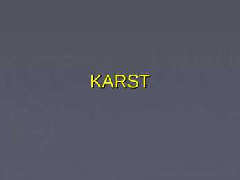 Karst