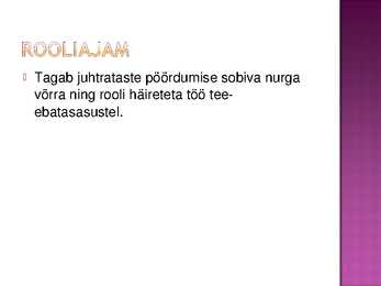 Roolimehhanism ja rooliajam #13