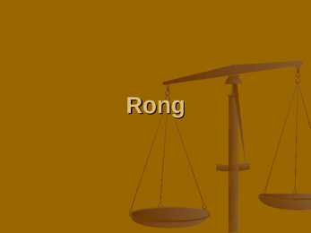 Rong