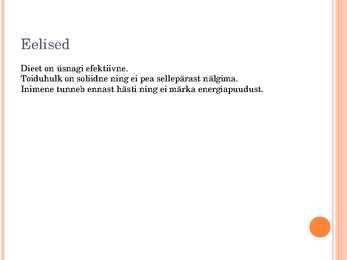 Valgurikkad dieedid #5