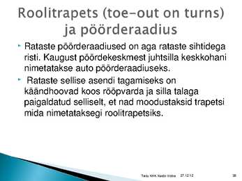 Rataste suunangud #38