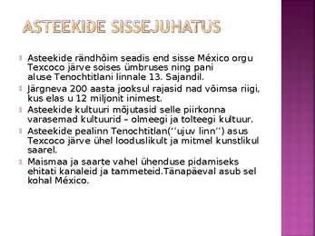 Maiad ja asteegid #14