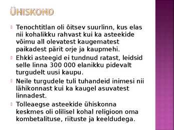 Maiad ja asteegid #15