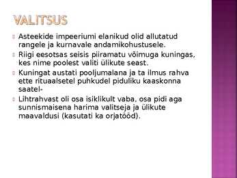 Maiad ja asteegid #16