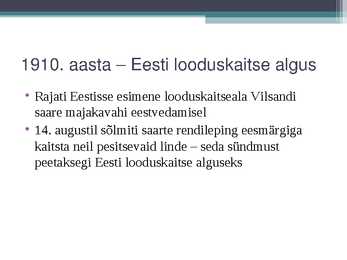 Eesti looduskaitse ajalugu #4
