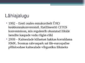 Eesti looduskaitse ajalugu #7