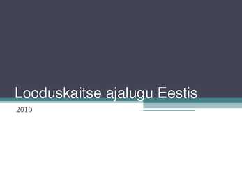Eesti looduskaitse ajalugu