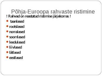 Muistne vabadusvõitlus #9