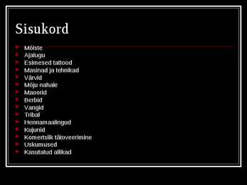 Tätoveeringud ehk TATTOO #2