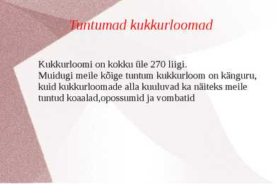 Kukkurloomad ja Ürgimetajad #3