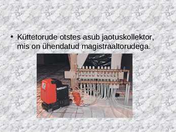 Elamute küttesüsteemi ehitus ja tööpõhimõte #12