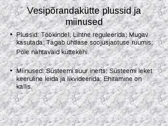 Elamute küttesüsteemi ehitus ja tööpõhimõte #25