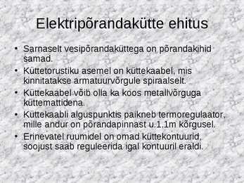 Elamute küttesüsteemi ehitus ja tööpõhimõte #26