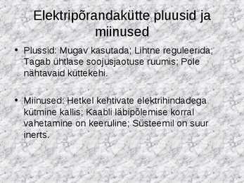 Elamute küttesüsteemi ehitus ja tööpõhimõte #29