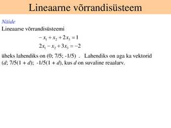 Lineaarsed võrrandi süsteemid #7