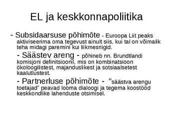 EL ja keskkonnapoliitika #13