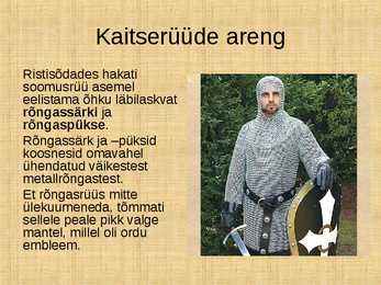 Kaitserüüde ja ründerelvade areng #3