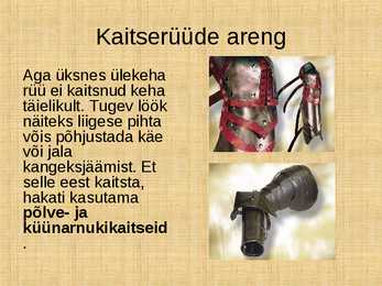Kaitserüüde ja ründerelvade areng #5