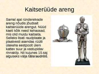 Kaitserüüde ja ründerelvade areng #6
