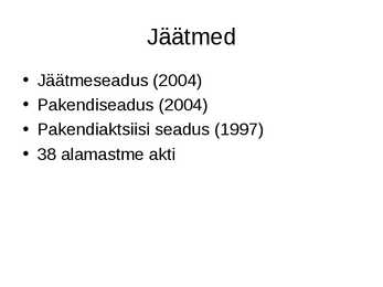 Direktiivid #25