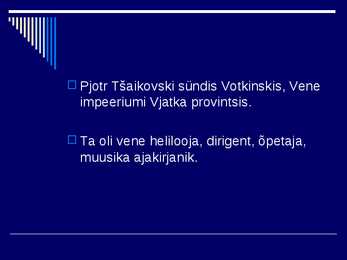 Pjotr Iljitš Tšaikovski #3