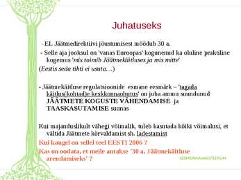 EL Jäätmekäitluse peamised nõuded ja Eesti valikud #2