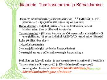 EL Jäätmekäitluse peamised nõuded ja Eesti valikud #13