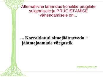 EL Jäätmekäitluse peamised nõuded ja Eesti valikud #31