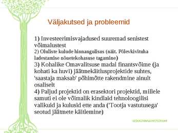 EL Jäätmekäitluse peamised nõuded ja Eesti valikud #34