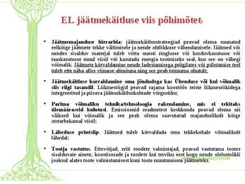 EL Jäätmekäitluse peamised nõuded ja Eesti valikud #6