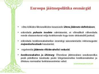 EL Jäätmekäitluse peamised nõuded ja Eesti valikud #7