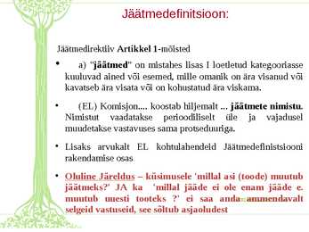 EL Jäätmekäitluse peamised nõuded ja Eesti valikud #8