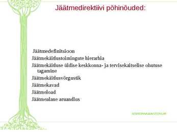 EL Jäätmekäitluse peamised nõuded ja Eesti valikud #10