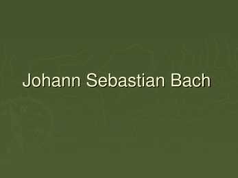 Johann Sebastian Bach