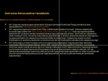 Rahvusvaheline Valuutafond-IMF #6