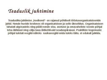 Teaduslik juhtimine #2